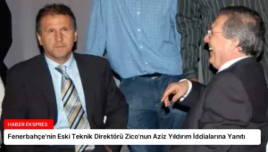Fenerbahçe’nin Eski Teknik Direktörü Zico’nun Aziz Yıldırım İddialarına Yanıtı