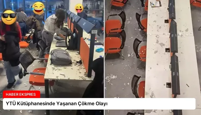 YTÜ Kütüphanesinde Yaşanan Çökme Olayı