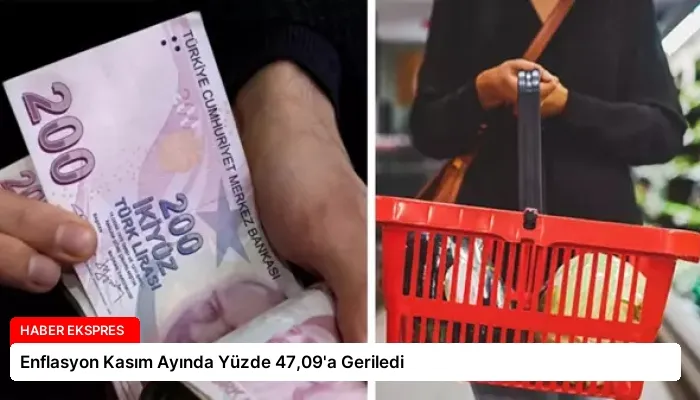 Enflasyon Kasım Ayında Yüzde 47,09’a Geriledi