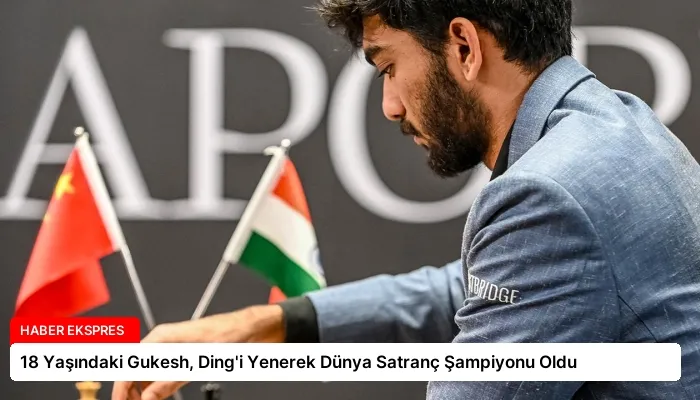 18 Yaşındaki Gukesh, Ding’i Yenerek Dünya Satranç Şampiyonu Oldu