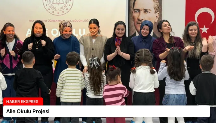 Aile Okulu Projesi