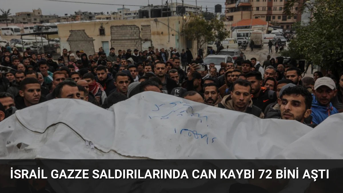 İsrail Gazze Saldırılarında Can Kaybı 72 Bini Aştı