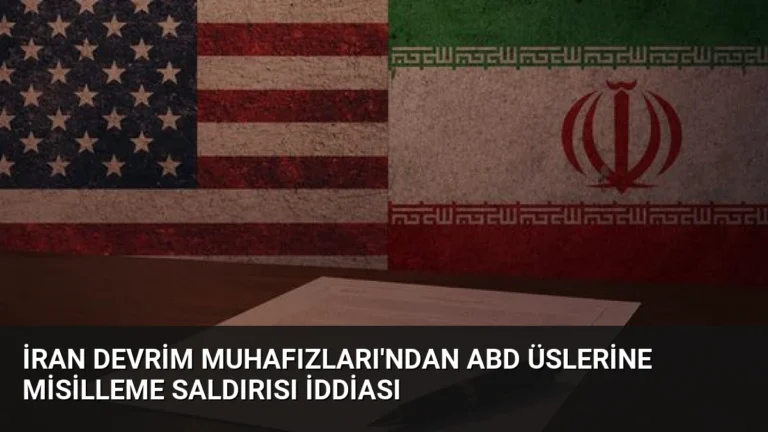 İran Devrim Muhafızları’ndan ABD Üslerine Misilleme Saldırısı İddiası