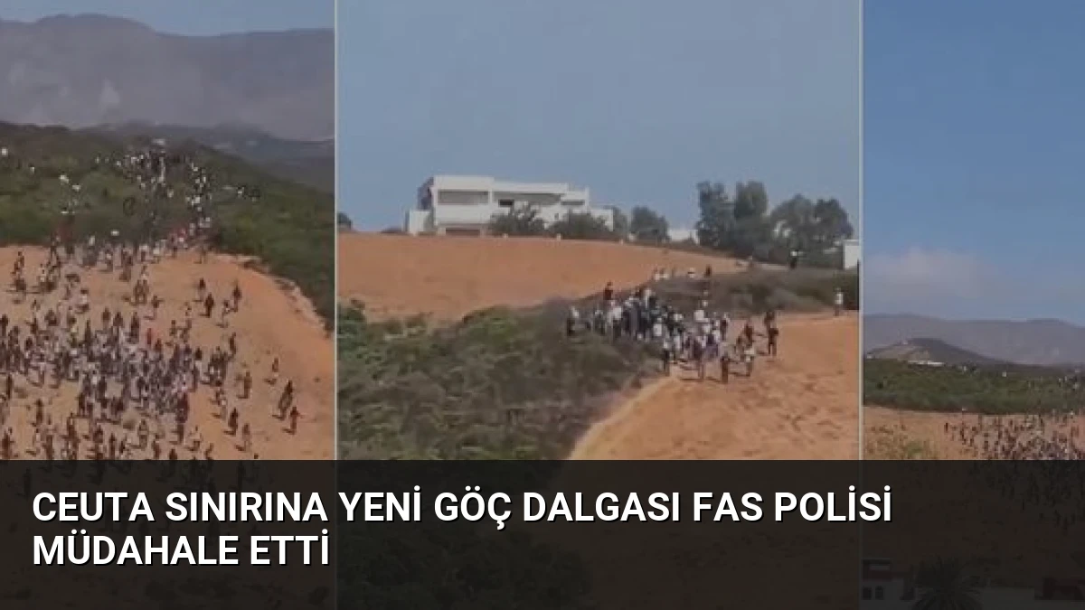 Ceuta Sınırına Yeni Göç Dalgası Fas Polisi Müdahale Etti