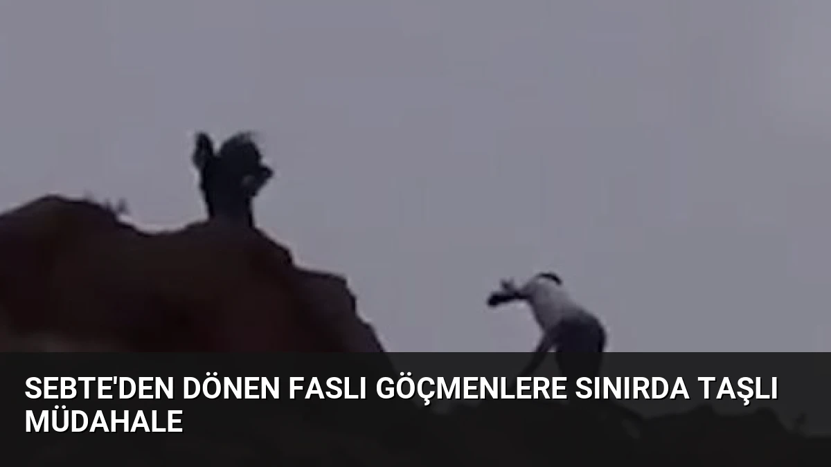 Sebte’den Dönen Faslı Göçmenlere Sınırda Taşlı Müdahale