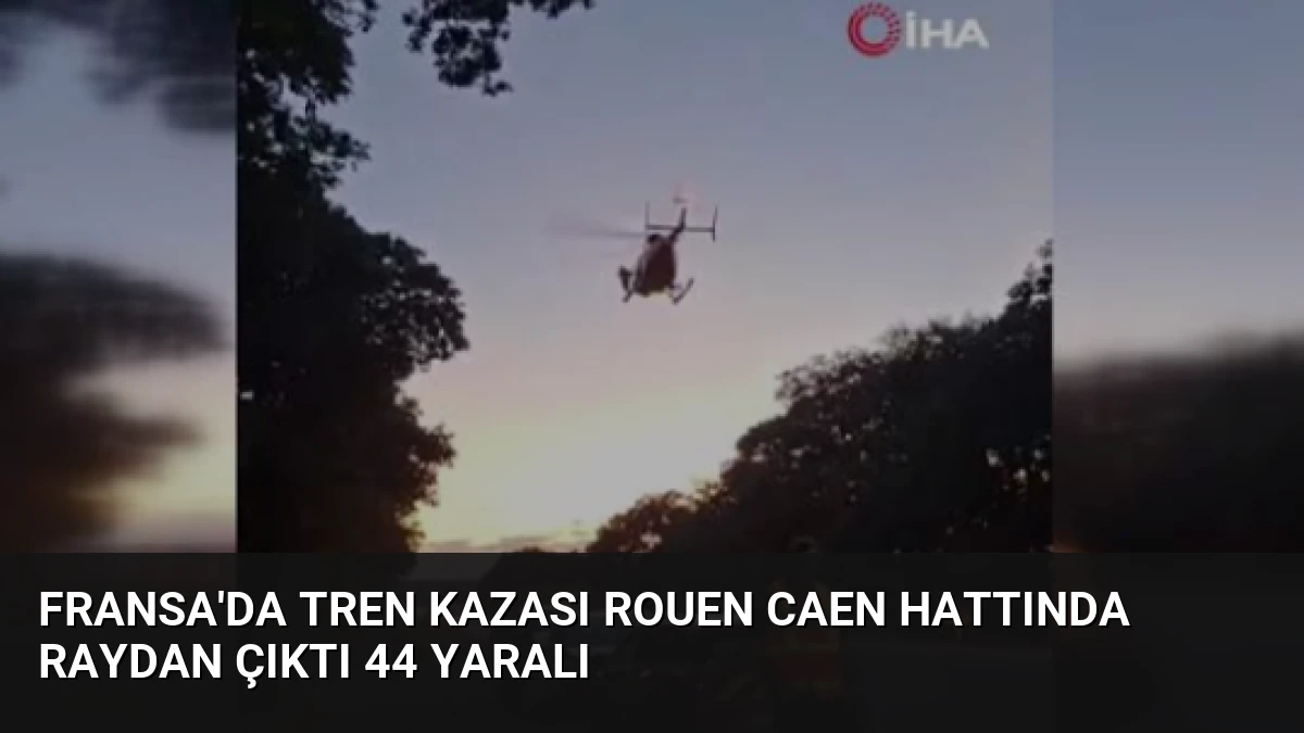 Fransa’da Tren Kazası Rouen Caen Hattında Raydan Çıktı 44 Yaralı
